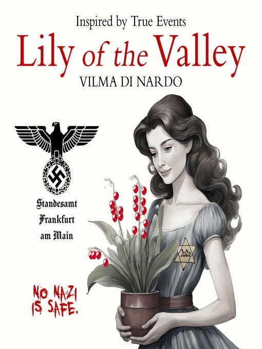 Title details for Lily of the Valley by by Vilma Di Nardo - Wait list